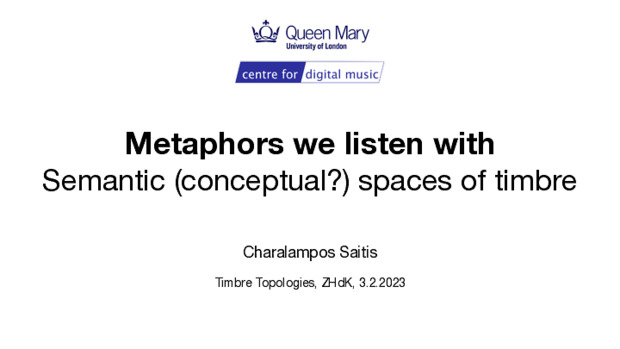 Bild:  Metaphors we listen with: Semantic (Conceptual?) Spaces of Timbre