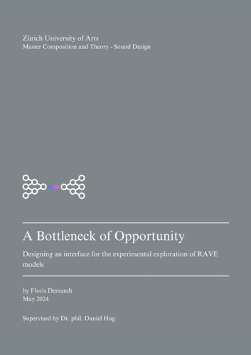 Bild:  A Bottleneck of Opportunity - Designing an interface for the experimental exploration of RAVE models.