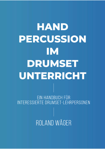 Picture: HAND PERCUSSION IM DRUMSET UNTERRICHT