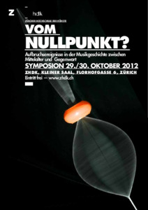 Bild:  2012.10.29.-30.|Symposium 'vom Nullpunkt'