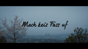 Bild:  Mach keis Fass uf (Filmstill)