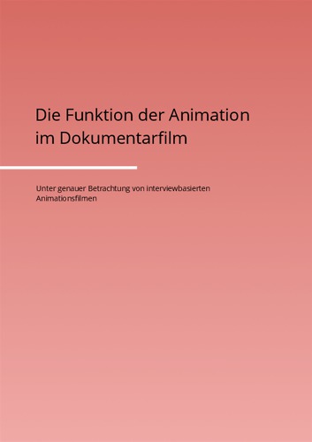 Picture: Die Funktion der Animation im Dokumentarfilm