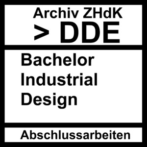 Picture: Abschlussarbeiten DDE Bachelor Industrial Design