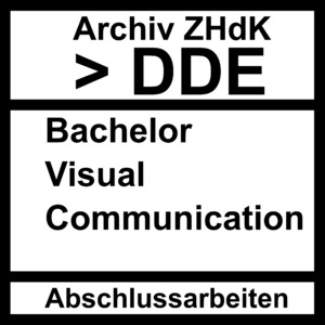 Bild:  Abschlussarbeiten DDE Bachelor Visual Communication