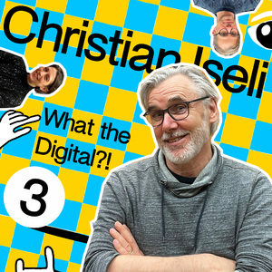 Bild:  What the Digital?! 3 ━ Gespräch mit Christian Iseli über Immersion