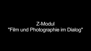 Picture: D006 Film und Fotografie im Dialog - Überschneidungen bei Technik und Form, Inhalt und Erzählweise