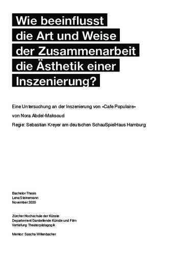 Picture: Wie beeinflusst die Art und Weise der Zusammenarbeit die Ästhetik einer Inszenierung?