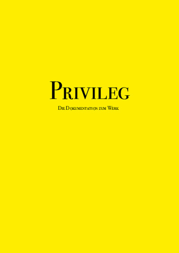 Bild:  Privileg - Die Dokumentation zum Werk