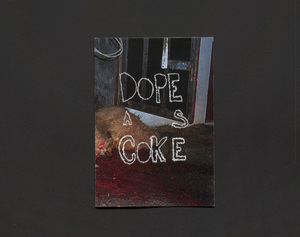 Bild:  Dope as coke
