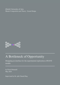 Picture: A Bottleneck of Opportunity - Designing an interface for the experimental exploration of RAVE models.