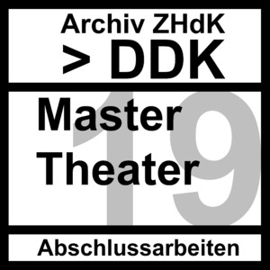 Bild:  2019 Master Theater: Thesen