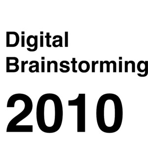 Picture: Digital Brainstorming 2010