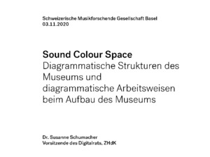 Bild:  Sound Colour Space: Datenkuratorin, Computermusiker und Mathematiker am Digitalen Museum  - III