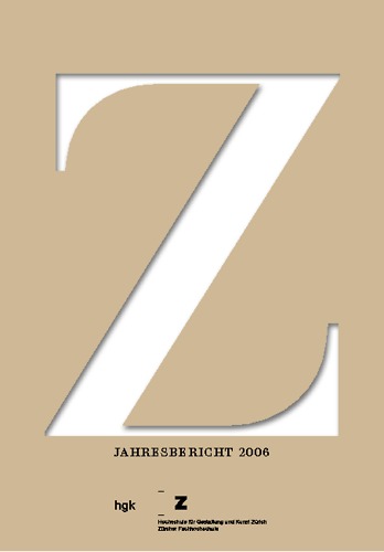 Picture: Hochschule für Gestaltung und Kunst Zürich, Jahresbericht 2006