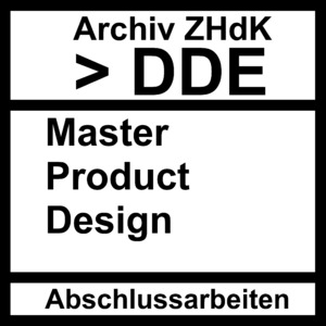 Bild:  Abschlussarbeiten DDE Master Product Design