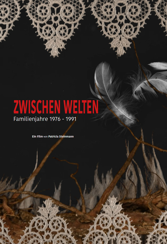 Picture: ZWISCHEN WELTEN – Familienjahre 1976 – 1991