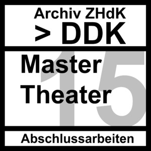 Bild:  2015 Master Theater: Thesen