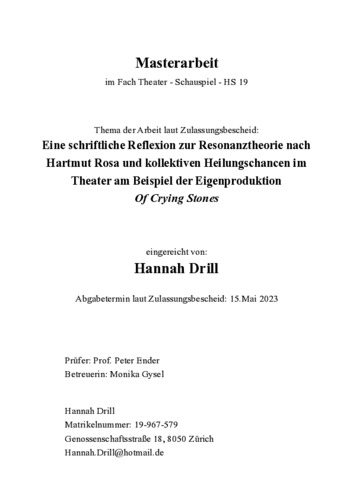 Picture: Eine schriftliche Reflexion zur Resonanztheorie nach Hartmut Rosa und kollektiven Heilungschancen im Theater am Beispiel der Eigenproduktion Of Crying Stones
