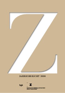 Bild:  Hochschule für Gestaltung und Kunst Zürich, Jahresbericht 2006
