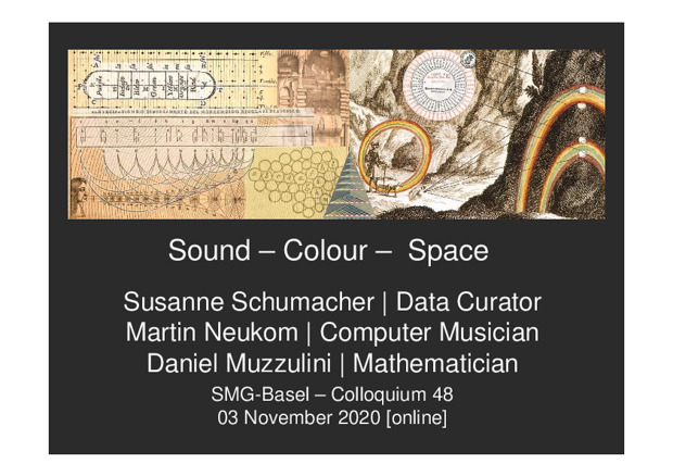 Picture: Sound Colour Space: Datenkuratorin, Computermusiker und Mathematiker am Digitalen Museum