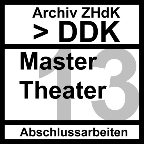 Bild:  Set-Cover Abschlussarbeiten DDK MA Theater - 2013
