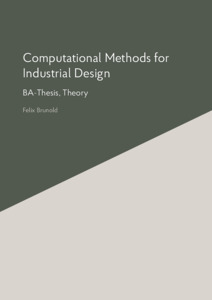 Bild:  Computational Methods for Industrial Design - Thesis Theorie