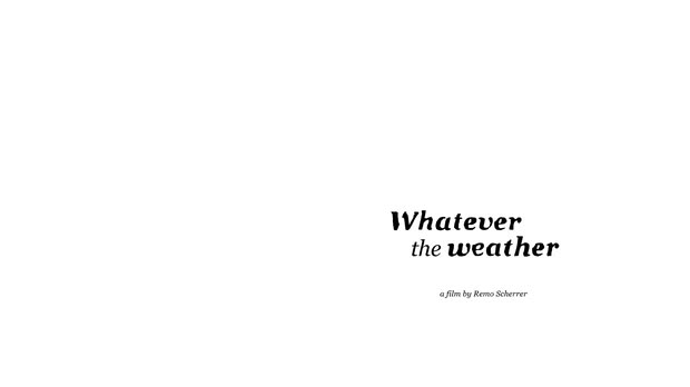 Bild:  Whatever the weather – english trailer