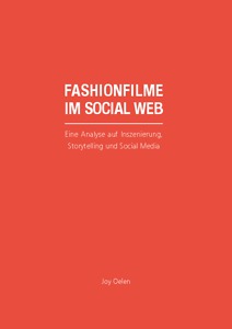 Picture: Fashionfilme im Social Web