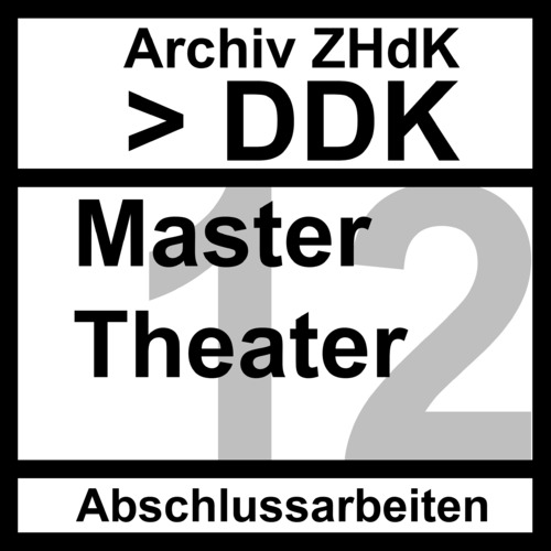 Bild:  Set-Cover Abschlussarbeiten DDK MA Theater - 2012