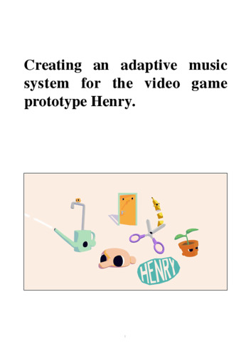 Bild:  Creating an adaptive music system for the video game prototype Henry. 