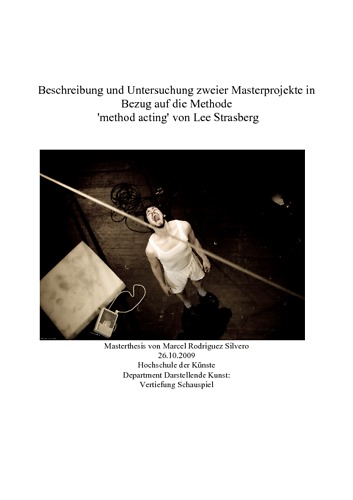 Bild:  Beschreibung und Untersuchung zweier Masterprojekte in Bezug auf die Methode 'method acting' von Lee Strasberg