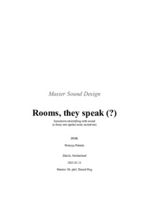 Picture: Rooms, they speak (?) Immersive storytelling with sound (a foray into spatial sonic narratives)